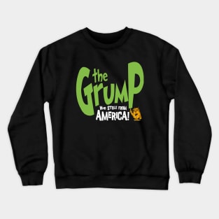 The Grump! Crewneck Sweatshirt